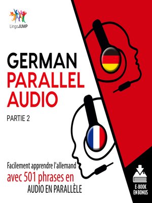 cover image of Facilement apprendre l'allemand avec 501 phrases en audio en parallle, Partie 2